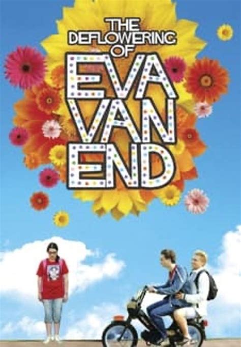 Watch The Deflowering of Eva Van End (2012) .